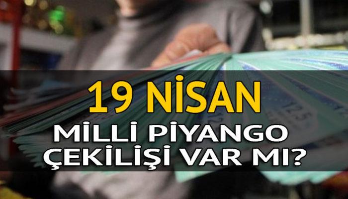 19 Nisan Milli Piyango çekilişi olacak mı? 23 Nisan özel çekilişi saat kaçta?