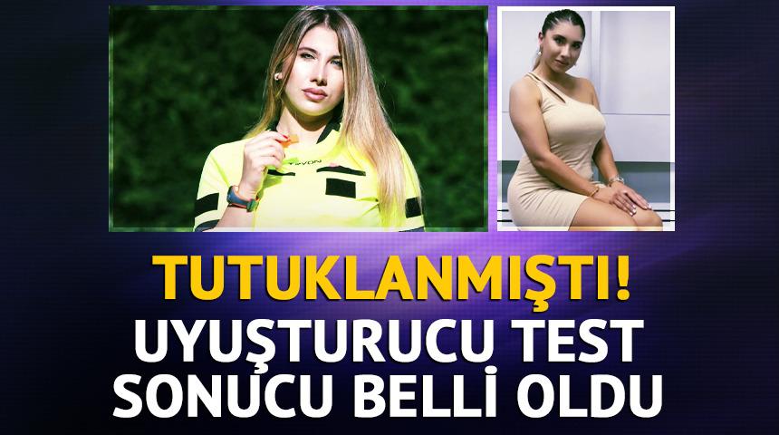 Elif Karaarslan&rsquo;ın test sonucu belli oldu