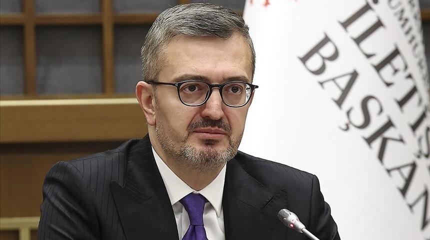 İletişim Başkanı Duran'dan &Ouml;zg&uuml;r &Ouml;zel'in a&ccedil;ıklamalarına tepki