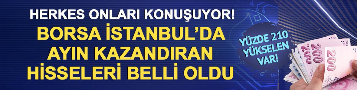 BIST'te ayın kazandıranları: %210 y&uuml;kselişle &ouml;ne &ccedil;ıkan hisseler