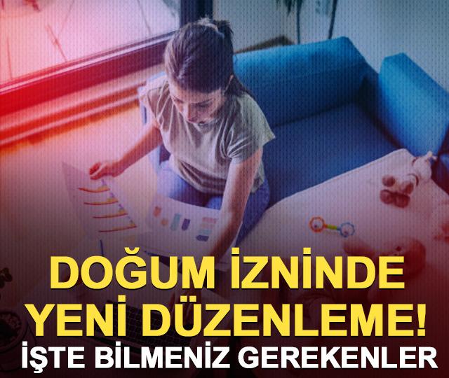 Doğum izninde yeni d&uuml;zenleme! Kimleri kapsıyor, hangi haklar var?