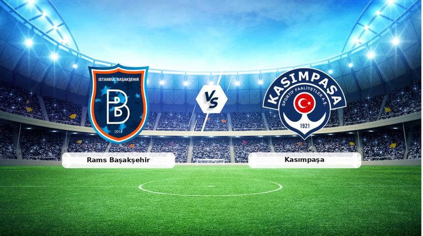 CANLI | Rams Başakşehir - Kasımpaşa ma&ccedil; anlatımı! Ma&ccedil; ne zaman? Saat ka&ccedil;ta ve hangi kanalda? - 24 Nisan 2026