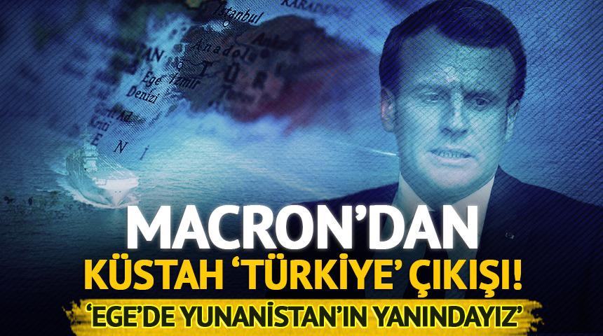 Macron'dan k&uuml;stah T&uuml;rkiye &ccedil;ıkışı! 'Ege'de Yunanistan'ın yanında olacağız'
