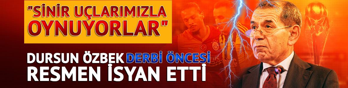 Dursun &Ouml;zbek'ten derbi &ouml;ncesi sert &ccedil;ıkış! "Sinir u&ccedil;larımızla oynuyorlar"