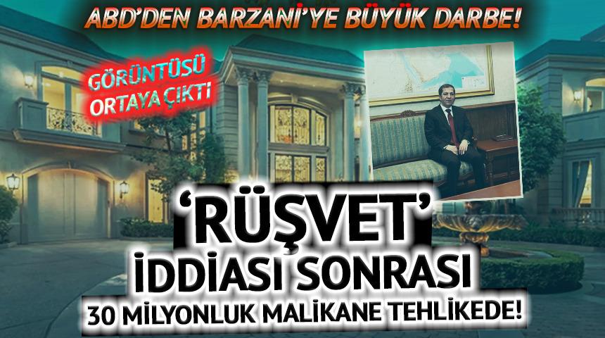 Barzani ailesine b&uuml;y&uuml;k darbe! ABD dava a&ccedil;tı: 30 milyon dolarlık malikane tehlikede