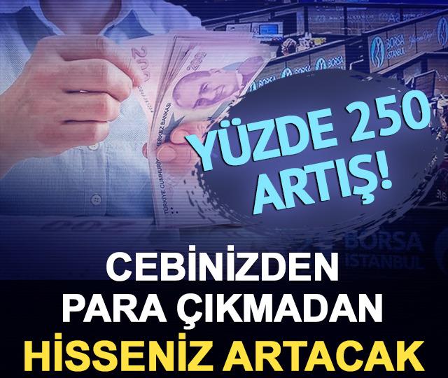 &Uuml;&ccedil; şirket bedelsize gidiyor: Para eklemeden hisseniz artacak