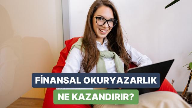 Finansal Okuryazarlığın Daha Rahat Bir İş Hayatı ve Emeklilik Üzerindeki Etkileri