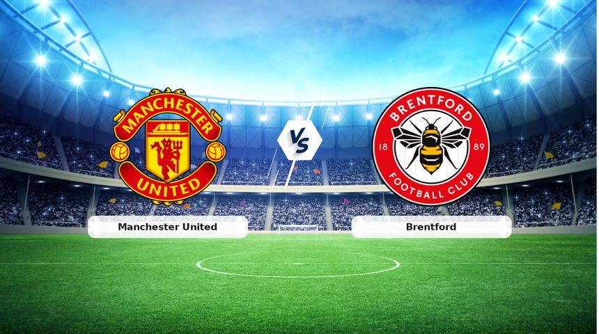 CANLI | Manchester United - Brentford ma&ccedil; anlatımı! Ma&ccedil; ne zaman? Saat ka&ccedil;ta ve hangi kanalda? - 27 Nisan 2026