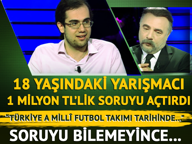 18 yaşındaki yarışmacı 1 milyon TL'lik soruyu a&ccedil;tırdı!