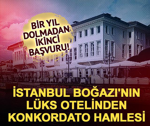 1 yıl dolmadan ikinci başvuru! Boğaz'daki l&uuml;ks otelde konkordato