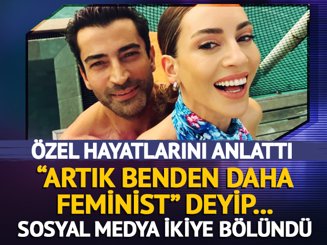 Sinem Kobal: Kenan benden daha feminist...