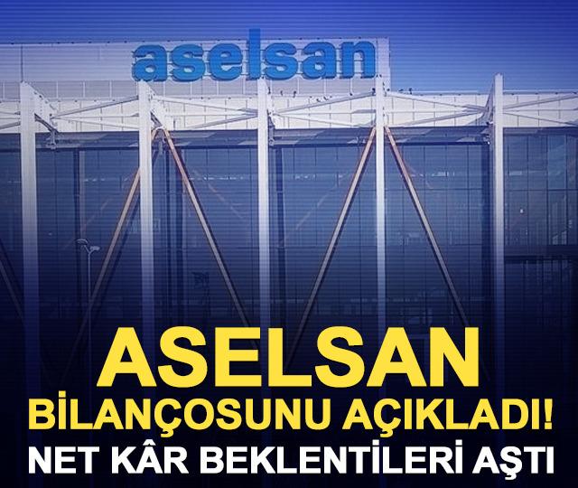 Aselsan 2026 1. &ccedil;eyrek bilan&ccedil;osunu a&ccedil;ıkladı! Net k&acirc;r y&uuml;zde 86 arttı
