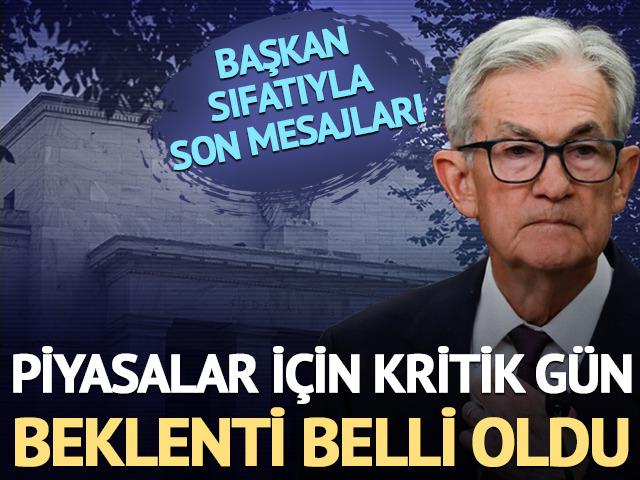 Piyasalar i&ccedil;in kritik g&uuml;n: Beklenti belli oldu, başkan sıfatıyla son mesajları