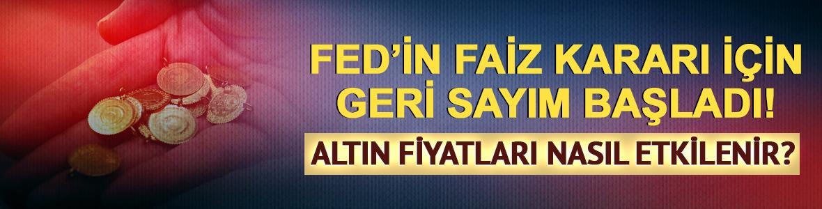 Fed bug&uuml;n faizi sabit bırakırsa altın fiyatları nasıl etkilenir?