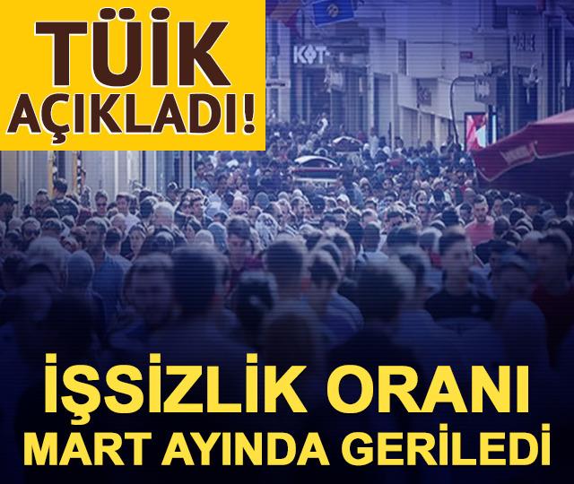 T&Uuml;İK a&ccedil;ıkladı! İşsizlik oranı martta geriledi