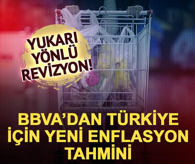 BBVA'dan T&uuml;rkiye i&ccedil;in enflasyon revizyonu: Tahmin y&uuml;zde 30'a &ccedil;ıktı
