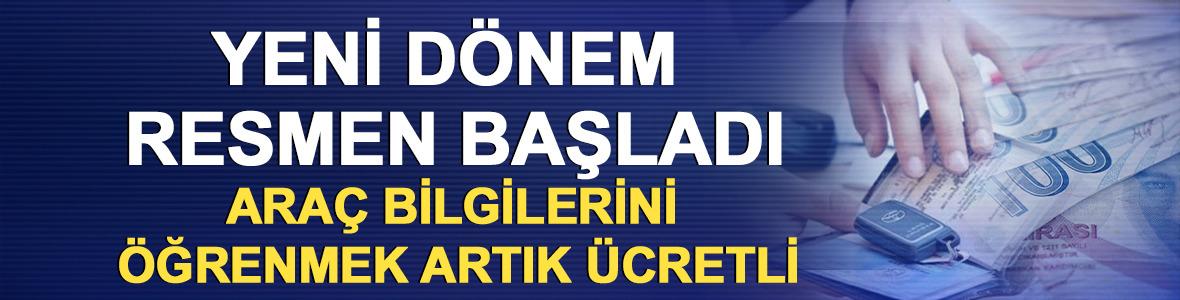 Yeni d&ouml;nem resmen başladı, ara&ccedil; bilgilerini &ouml;ğrenmek artık &uuml;cretli