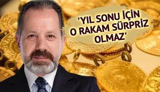 Altın i&ccedil;in 'Yıl sonu i&ccedil;in o rakam s&uuml;rpriz olmaz' diyerek uyardı!