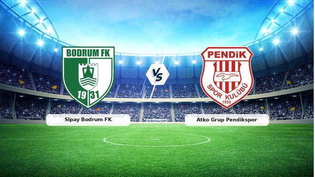 CANLI | Sipay Bodrum FK - Atko Grup Pendikspor maç anlatımı! Maç ne zaman? Saat kaçta ve hangi kanalda? - 07 Mayıs 2026