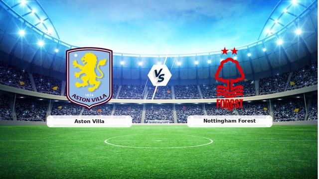 CANLI | Aston Villa - Nottingham Forest maç anlatımı! Maç ne zaman? Saat kaçta ve hangi kanalda? - 07 Mayıs 2026