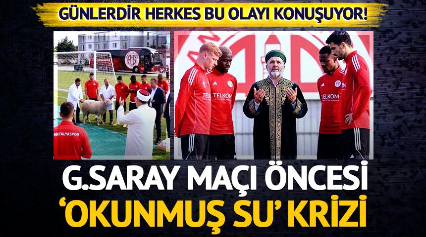 Galatasaray ma&ccedil;ı &ouml;ncesi Antalyaspor'da 'okunmuş su' krizi!