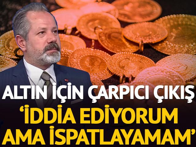 Altın i&ccedil;in İslam Memiş'ten yeni &ccedil;ıkış 'İddia ediyorum ama ispatlayamam'