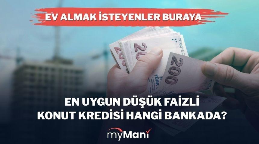 En uygun d&uuml;ş&uuml;k faizli konut kredisi 