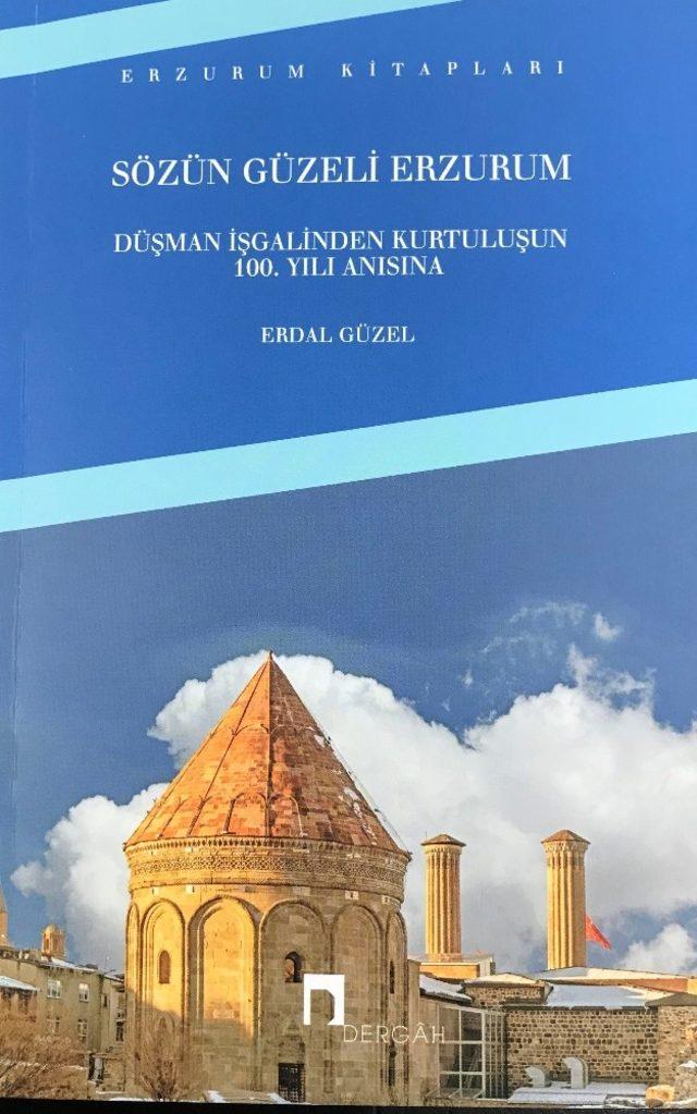 Erdal Güzel’in “Sözün Güzeli Erzurum” adlı kitabı çıktı