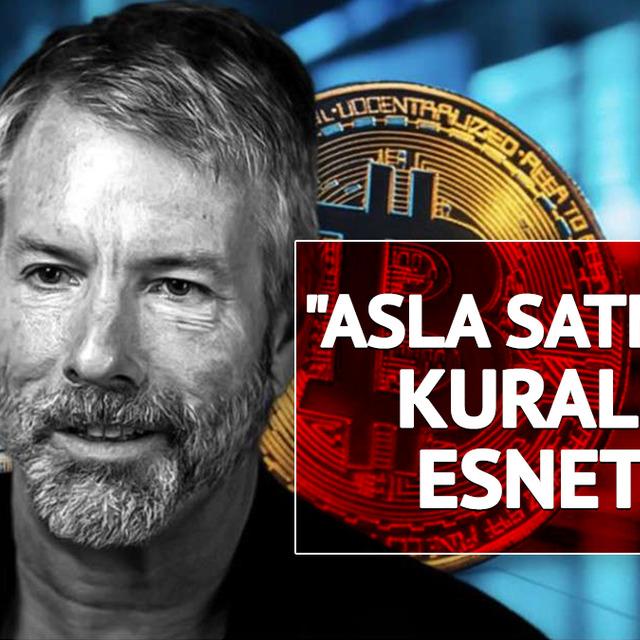 Bitcoin&rsquo;de faiz d&ouml;nemi: Michael Saylor 1 satıp 10 alacak