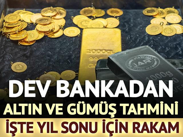 Dev bankadan altın ve g&uuml;m&uuml;ş tahmini: İşte yıl sonu i&ccedil;in rakam