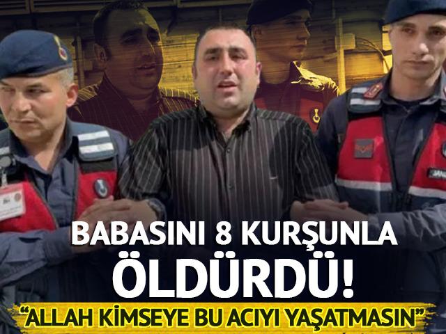 Babasını 8 kurşunla &ouml;ld&uuml;rd&uuml;, s&ouml;zleri dikkat &ccedil;ekti