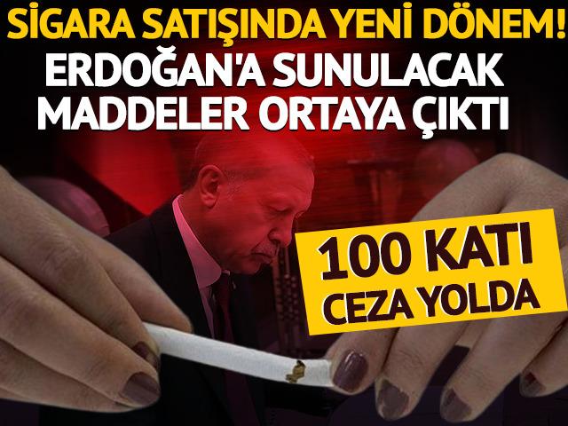 Sigara satışına yeni d&uuml;zenleme! 100 kat ceza geliyor... İşte taslaktaki maddeler