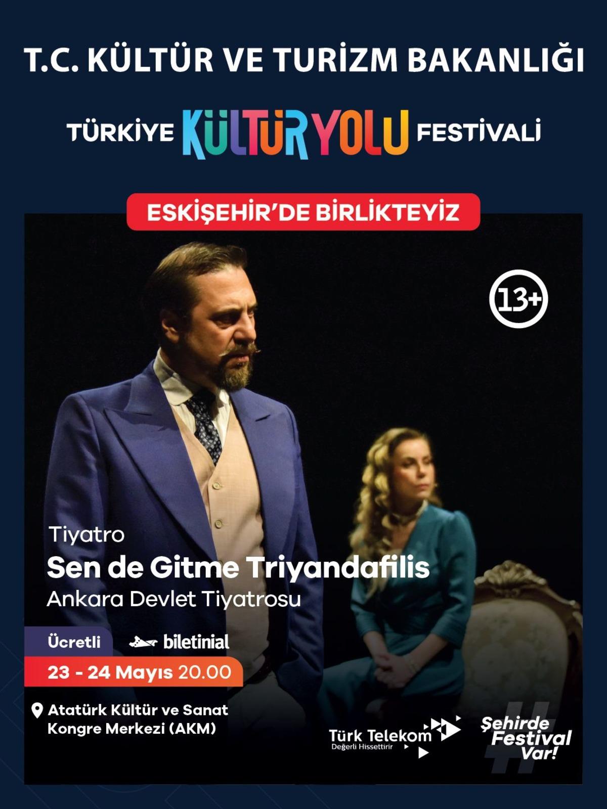Eskişehir Türkiye Kültür Yolu Festivali ne ilk kez ev sahipliği yapacak 8
