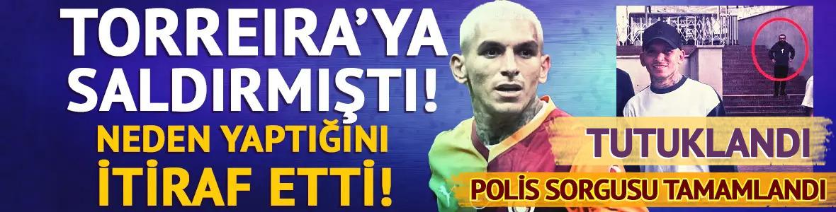 Torreira'ya saldıran şahısın ifadesi ortaya &ccedil;ıktı! Neden yaptığını itiraf etti