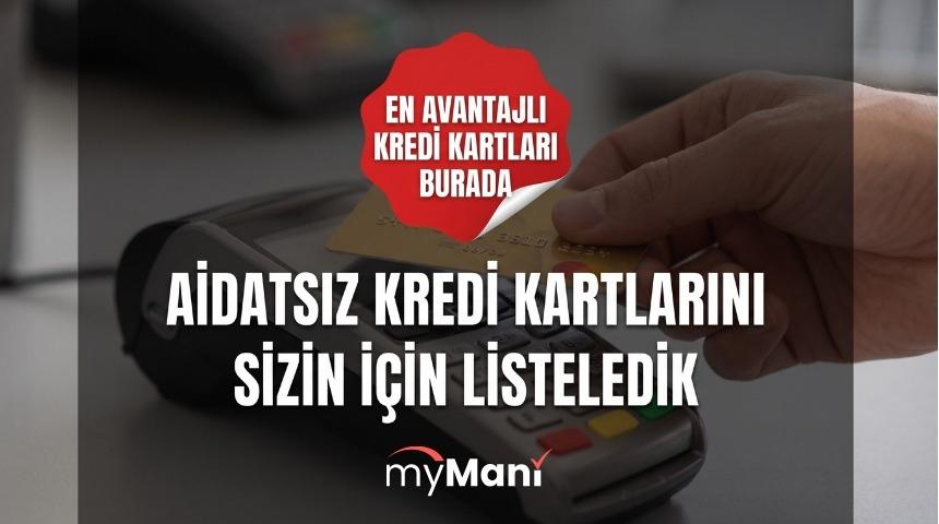 Aidatsız kredi kartları burada