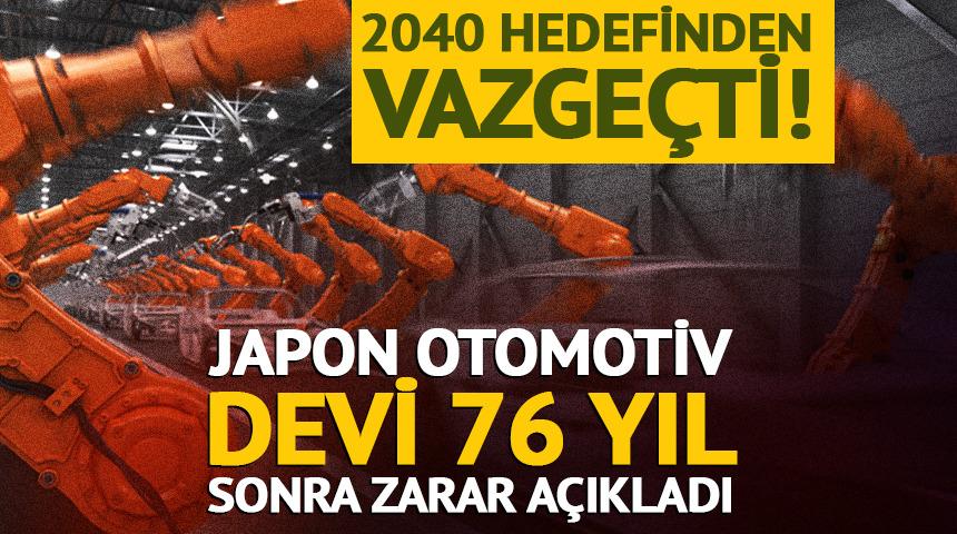 Japon otomotiv devi zarar a&ccedil;ıkladı: 2040 hedefinden vazge&ccedil;ti!
