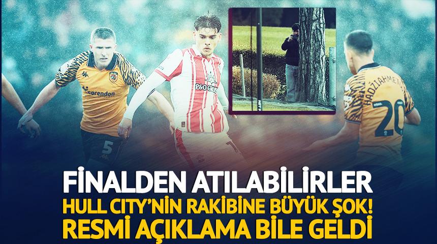 Hull City'nin rakibi Southampton'a şok! Finalden atılabilirler