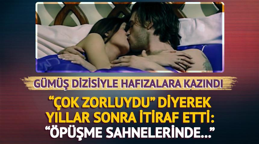 "&Ccedil;ok zorluydu" diyerek itiraf etti: &Ouml;p&uuml;şme sahneleri y&uuml;z&uuml;nden...