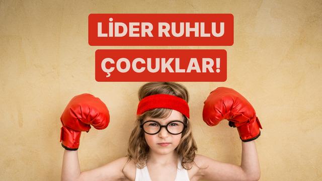 Sınav Stresine Yenilmeyen, Krizleri Yöneten Lider Ruhlu Çocukların Ortak Özellikleri