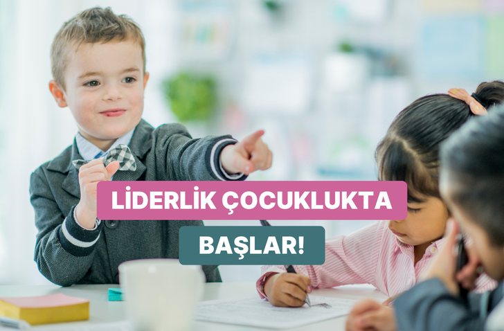 &Ccedil;ocuğunuz Kendi Hayatının Lideri Olmaya Ne Kadar Hazır?
