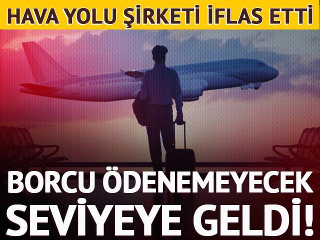 Hava yolu şirketi iflas etti