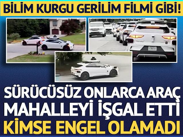 S&uuml;r&uuml;c&uuml;s&uuml;z onlarca ara&ccedil; mahalleyi işgal etti! 