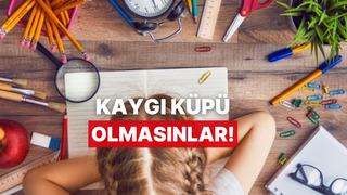 Kaygı Küpü Olmasınlar! Çocukların Sınav Stresini Mide Ağrısına Çevirmeden Çözme Yolları