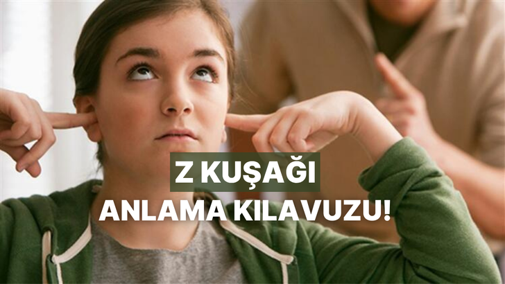 Z Kuşağı &Ccedil;ocuklarınızla &Ccedil;atışmadan İletişim Kurmanın Garantili Yolları