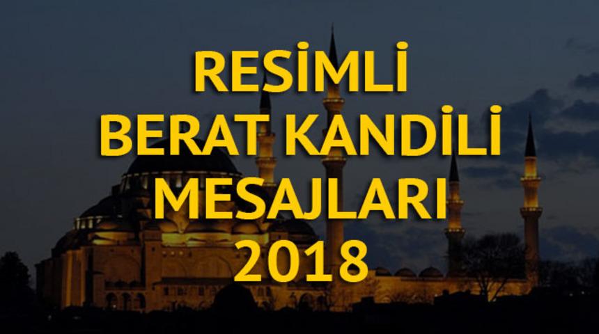 Berat Kandili mesajları 2018: En g&uuml;zel kandil mesajları (Resimli Berat Kandili mesajları)