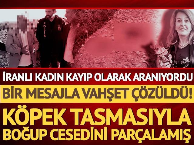 Bir mesajla vahşet &ccedil;&ouml;z&uuml;ld&uuml;: K&ouml;pek tasmasıyla boğup cesedini par&ccedil;alamış!