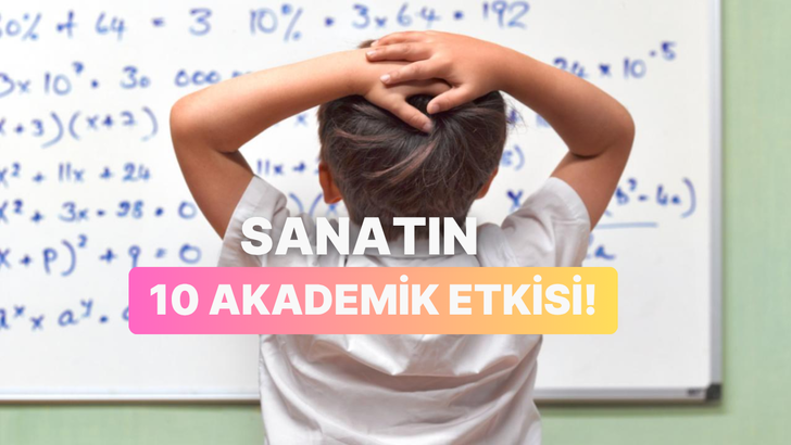 Sanatla B&uuml;y&uuml;yen &Ccedil;ocukların Derslerde Daha Başarılı Olduğunu Kanıtlayan 10 Detay