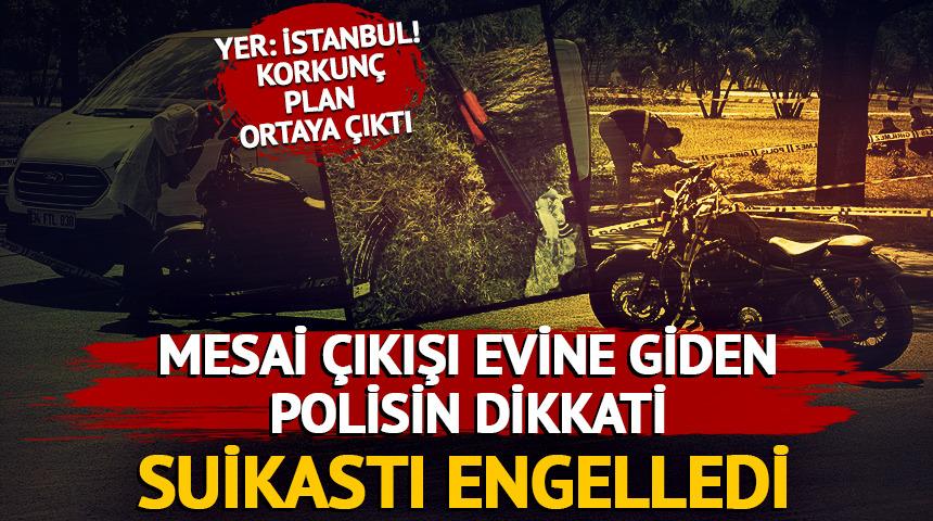 Evine giden polisin dikkati suikast planını ortaya &ccedil;ıkardı