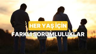 Kendi Ayakları Üzerinde Duran Çocuklar Yetiştirmek İçin Yaşlara Göre Sorumluluk Listesi