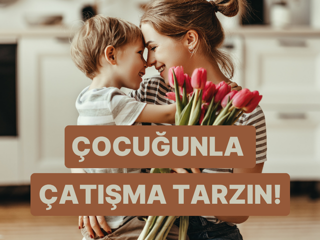 &Ccedil;ocuğunla &Ccedil;atışma Tarzın Senin Hakkında Ne S&ouml;yl&uuml;yor?